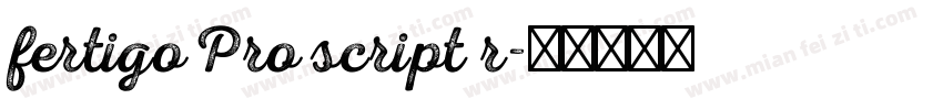 fertigo Pro script r字体转换